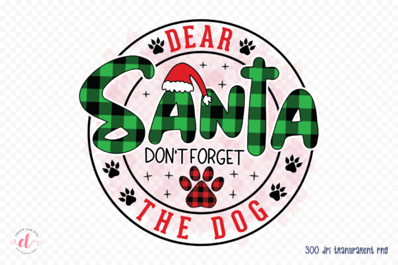 Review: Dear Santa Don t Forget the Dog PNG for Holiday Stitching