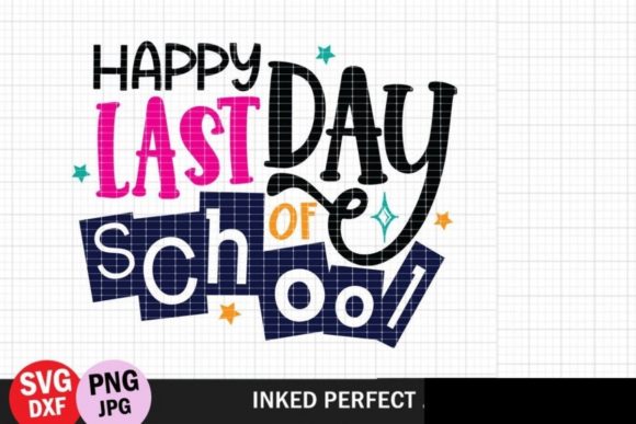 Review: Happy Last Day of School - Colorful Design