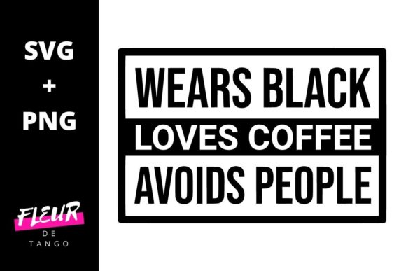 Review: Wears Black Loves Coffee Avoids People