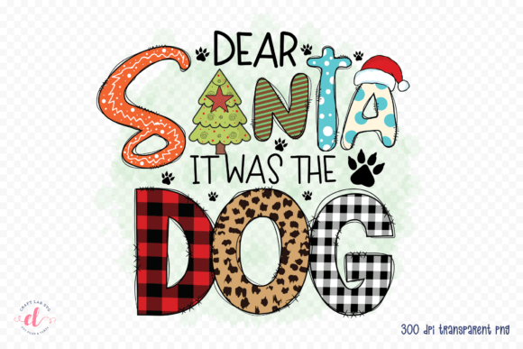 Reviewing Dear Santa It Was the Dog Design