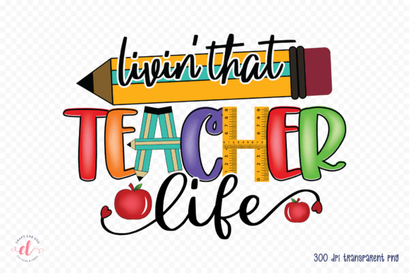 Reviewing Livin That Teacher Life PNG for Embroidery