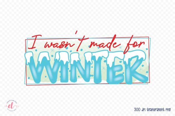 Reviewing the I Wasn t Made for Winter Design
