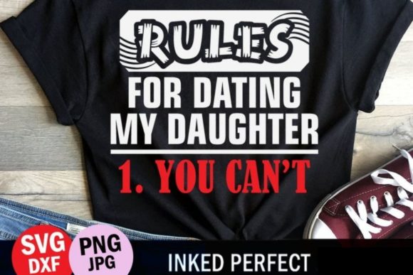 Reviewing the Rules for Dating My Daughter Design